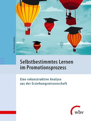cover image of Selbstbestimmtes Lernen im Promotionsprozess
